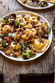 Brown Butter Brussels Sprout And Bacon Ravioli Recipe Food Half Baked Harvest Recipes Sprouts With Bacon