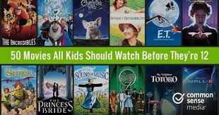 50 Movies All Kids Should Watch Before They Re 12 Common Sense Media Common Sense Media All Kids Kids