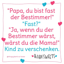 Hihi Wer Kennt Es Lustigespruche Babyspruche Babysachen Babysweets Baby Spruche Rund Um S Baby Lustige Spruche