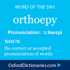 Word Of The Day Orthoepy Click Through To The Full Definition Audio Pronunciation And Example Sentences Http Www Oxfor Words Unusual Words Uncommon Words