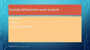 Fungsi petempatan luar bandar ●. Bab 9 Petempatan Di Malaysia Ppt Download