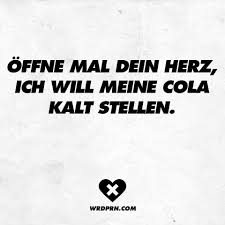 Kaltes Herz Lustige Spruche Witzige Spruche Spruche