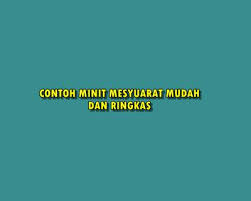 4.1 takwim persekolahan 2015 4.2 laporan unit kurikulum. Contoh Minit Mesyuarat Kali Pertama Yang Mudah Dan Ringkas Blog Test Template