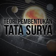 5 teori pembentukan tata surya menurut ahli dan gambar. Teori Pembentukan Tata Surya Gambar Dan Ilustrasi Mesodigital