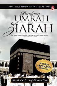 Umrah disebut juga dengan haji kecil. Panduan Umrah Dan Ziarah Buku Pts