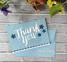 Need a quick thank you gift? Decorate With Dies For Quick Handmade Thank You Cards