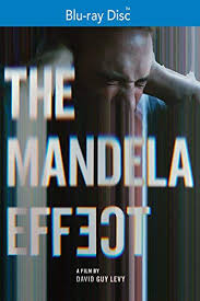 May 15, 2017 · the mandela effect is a term used when a mass of people have the same false memory about an event that never actually happened. Amazon Com The Mandela Effect Blu Ray David Guy Levy Joshua Fruehling David Guy Levy Steffen Schlachtenhaufen David Guy Levy Steffen Schlachtenhaufen Charlie Hofheimer Aleksa Palladino Robin Lord Taylor Madeleine Mcgraw Clarke Peters Movies