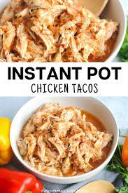 Instant Pot Chicken Tacos Instant Pot Chicken Recipes Recipe Healthy Chicken Recipes Clean Eating Recipes Healthy Instant Pot Recipes