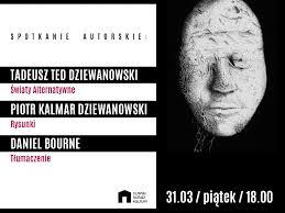 Tadeusz Ted Dziewanowski "Światy Alternatywne"