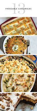 28 Casseroles That Freeze Well And Make Meals A Breeze Freezable Meals Delicious Dinner Recipes Freezer Dinners