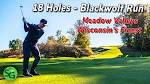 Blackwolf Run Meadow Valleys Golf Course Full 18 Holes ...