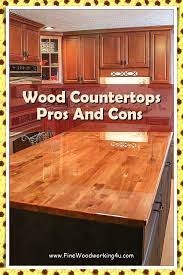 Why Wooden Countertops And Their Pros And Cons Wood Countertops Wooden Countertops Countertops