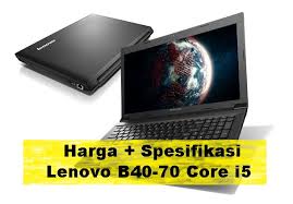 Lenovo memperkenalkan thinkpad x395, salah satu laptop pertama yang menggunakan prosesor amd pro seri 3000. Spesifikasi Dan Harga Laptop Lenovo B40 70 Gaming Terbaru Februari 2021 Carispesifikasi Com