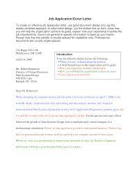 End with a professional sign off. Gratis Formal Cover Letter For Job Application