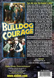 Bulldog Courage: Amazon.in: McCoy, Tim, Woodbury, Joan, Hackett, Karl,  Newfield, Sam: Movies & TV Shows