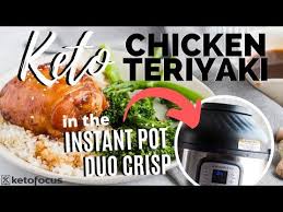An Easy Keto Chicken Dinner You Can Make In The New Instant Pot Duo Crisp Air Fryer Teriyaki Marinated Chicken In 2020 Instant Pot Recipes Keto Chicken Pot Recipes