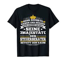 Steuerberater Shirt Finanzen Steuern Beruf Spruche T Shirt T Shirt Lustige Berufe Steuerberater Shirts T Shirt Shirts Lustige Shirts
