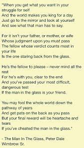 The Man In The Glass Poem Inspirational Words Of Wisdom Romantic Quotes For Boyfriend Inspirational Words