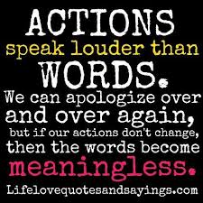  Home Love Quotes And Sayings Actions Speak Louder Than Words Actions Speak Louder Words Quotes