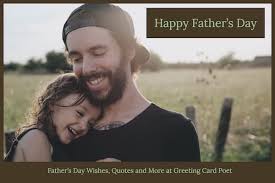 We are here to share some of the best moments that you can create by using happy fathers day images 2021 quotes wishes messages greeting cards & poems. Happy Father S Day Wishes And Quotes For Your Number One Dad