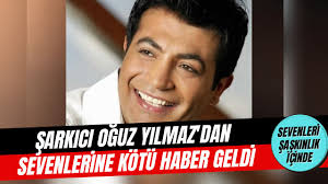 En çok sevilen ankaralı sanatçılar arasında olan oğuz yılmaz ölüm nedeni ne? 5d2osvkb6kzbwm