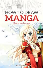 Amazon Com How To Draw Manga Mastering Manga Drawings How To Draw Manga Girls Eyes Scenes For Beginners How To Draw Manga Mastering Manga Drawings Book 2 Ebook Harnes Andrew Kindle Store Only manga related books of the bst quality.