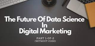 Digital marketing tech industry continues to fascinate me even though the segment is getting saturated with software vendors of all kinds. The Future Of Data Science In Digital Marketing