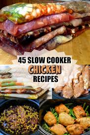 A wonderful 'fix and forget' recipe that is easy and pleases just about everyone. 45 Slow Cooker Chicken Recipes Chicken Breast Chicken Legs Ect