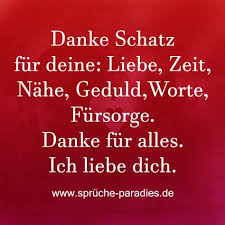 Danke Schatz Fur Deine Liebe Zeit Geduld Worte Fursorge Danke Fur Alles Ich Liebe Dich Danke Schatz Schatz Spruche Worter
