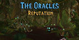 The Oracles Reputation Guide - (Wotlk) Wrath Of The Lich King Classic -  Warcraft Tavern