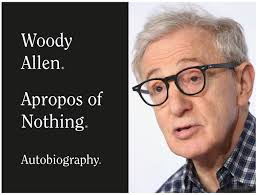 Woody allen talks rifkin's festival and filming in moscow in a new interview. Woody Allen Memoir Review Apropos Of Nothing Is Weak Score Settling