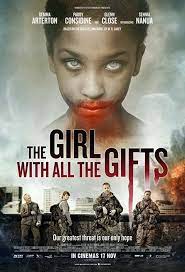 A Very Short Review Of The Girl With All The Gifts 2016 Best Zombie Movies Horror Movie Posters Zombie Movies