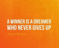 A Winner Is A Dreamer Who Never Gives Up Quotes A Winner Is A Dreamer Who Never Gives Up Nelson Mandela Mandela Quotes Winner Quotes Inspirational Quotes
