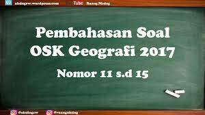 Soal osk astronomi 2016 soal osk, osn vii tahun 2008 di makassar sulawesi selatan pada 8 14 agustus 2008 osn viii tahun. Pembahasan Soal Osp Geografi Tahun 2016 Nomor 1 S D 10 Youtube