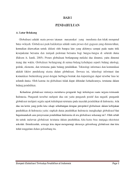 Bidang pendidikan di suatu negara juga tidak luput dari dampak sebuah globalisasi. Tgas Kti Dampak Globalisasi Terhadap Pendidikan