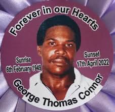Death Announcement of 73 year old George Thomas Connor better known as  Georgie, Uncle George or Padna of Antigua who resided at Glanvillia  Portsmouth