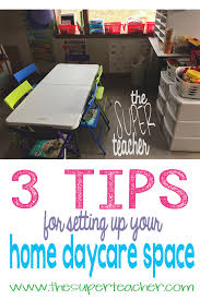 3 Tips For Setting Up Your Home Daycare Space Creating An Efficient Day Care Room Can Make Or Break Your Day Daycare Spaces Home Daycare Home Daycare Rooms