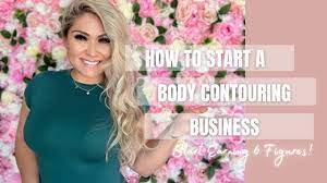 How To Start A Body Contouring Business | 5 Body Sculpting Tips To A 6  Figure Income | Very Detailed - Youtube