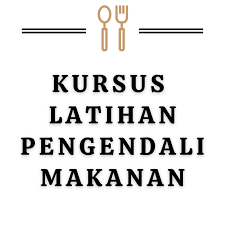 Plh penyedia latihan halal slpm sekolah latihan pengendali makanan akan datang ! Kursus Latihan Pengendali Makanan
