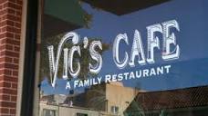 Vic's Cafe