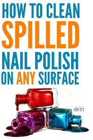Check spelling or type a new query. How To Clean Spilled Nail Polish Housewife How Tos