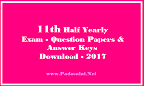 11th Half Yearly Exam Question Paper Answer Keys Download 2018 Padasalai No 1 Educational Website