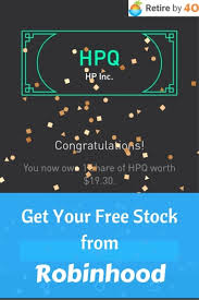 Trading under the ticker hood, the online brokerage hit the. Get Your Free Stock From Robinhood Retire By 40