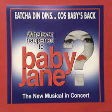 Lee Pockriss Hal Hackady Whatever Happened To Baby Jane The New Musical In Concert Uk Cast 1998 Cdr Discogs