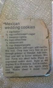 My copy is on a piece of paper with a handwritten note at the top that says, from 'the best of they are also kind of addicting. The Snowball Mexican Wedding Cookie Recipe My Grandma Always Made For Christmas They R Mexican Wedding Cookies Recipes Mexican Wedding Cookies Wedding Cookies