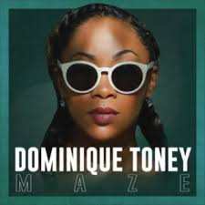 Download Dominique Toney album songs: Maze