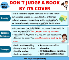 Don T Judge A Book By Its Cover Idioms And Phrases English Study English Idioms