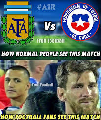 Chile has more depth than argentina but chile doesn't have quite the golden boy, german squad was great (remember brazil?), argentina had an extra based on the whole tournament since the first match of arg vs chile on the 6th, argentina should've won. Argentina Vs Chile Football Jokes Football Relatable