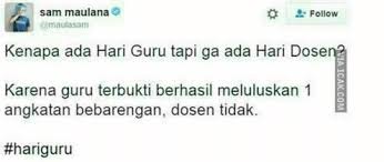 Ia bagai obor yang menaburi cahaya menerangi dalam kegelapan moga terus berusaha menjadi guru yang terbaik. 10 Meme Lucu Hari Guru Ini Bikin Ngakak Nostalgia