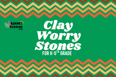 Clay Worry Stones at Camas Public Library